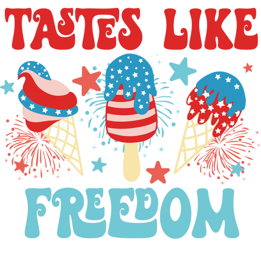 Tastes Like Freedom